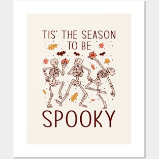 Tis' the Season to be Spooky Posters and Art